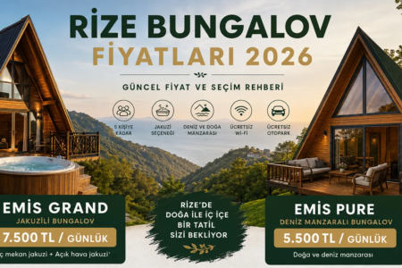 Rize bungalov fiyatları için Emis Grand ve Emis Pure konaklama seçenekleri